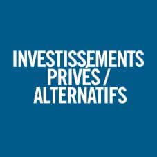 Placements privés/alternatifs